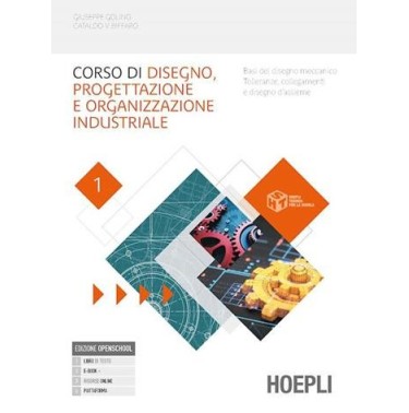 CORSO DI DISEGNO E PROGETTAZIONE INDUSTRIALE + LABORATORIO - ISBN: 9788836012060