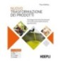 NUOVO TRASFORMAZIONE DEI PRODOTTI - ISBN: 9788820395223