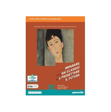 IMPARARE DAI CLASSICI A PROGETTARE IL FUTURO 3C - ISBN: 9788839535795