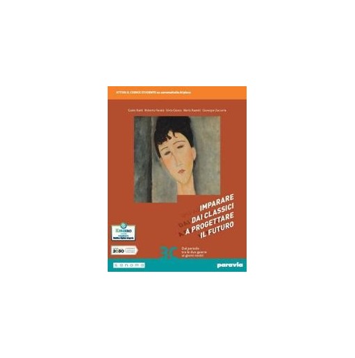 IMPARARE DAI CLASSICI A PROGETTARE IL FUTURO 3C - ISBN: 9788839535795