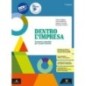 DENTRO L'IMPRESA BIENNIO UNICO - ISBN: 9788824785259