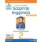 SCOPRIRAI LEGGENDO 2 + MAPPE - ISBN: 9788869105265