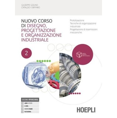NUOVO CORSO DI DISEGNO, PROGETTAZIONE E ORGANIZZAZIONE INDUSTRIALE - ISBN: 9788820394318