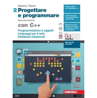 PROGETTARE E PROGRAMMARE VOL. 2 CON C++ - ISBN: 9788808821447