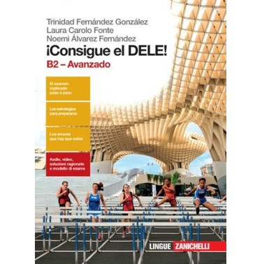 CONSIGUE EL DELE! B2 AVANZADO. PER LE SCUOLE SUPERIORI - ISBN: 9788808721150