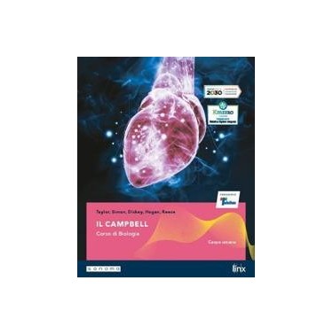 IL CAMPBELL - CORSO BIOLOGIA - 2 BIENNIO - CORPO UMANO - ISBN: 9788891920447