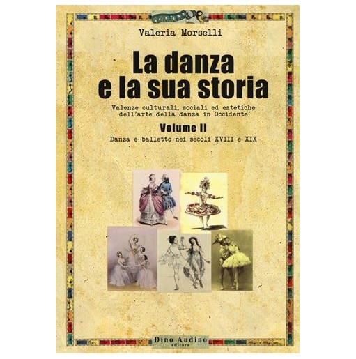 DANZA E LA SUA STORIA (LA) VOL. 2 - ISBN: 9788875273514