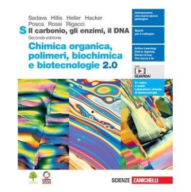IL CARBONIO GLI ENZIMI IL DNA. CHIMICA ORGANICA POLIMERI BIOCHIMICA BI - ISBN: 9788808862129