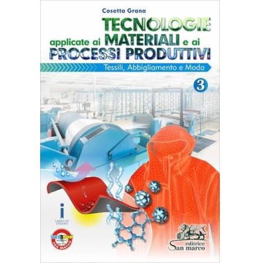 TECNOLOGIE APPLICATE AI MATERIALI TESSILI 3 - ISBN: 9788884882745