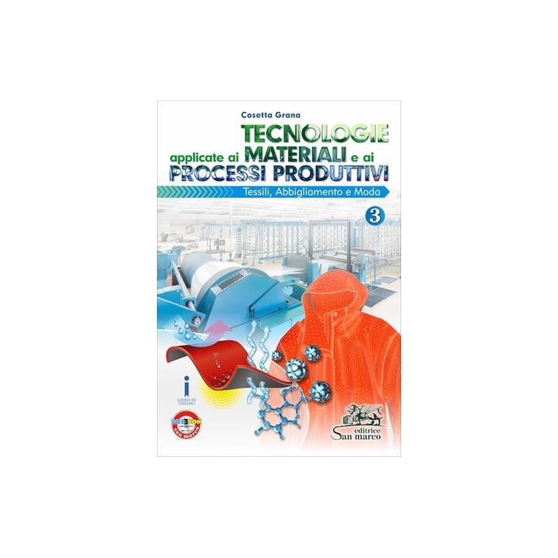 TECNOLOGIE APPLICATE AI MATERIALI TESSILI 3 - ISBN: 9788884882745