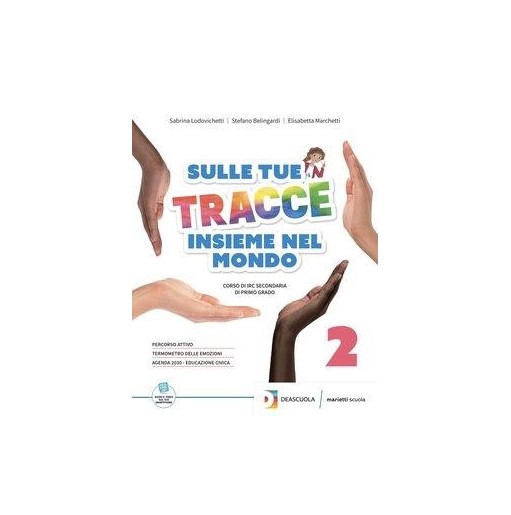SULLE TUE TRACCE INSIEME NEL MONDO VOL. 2 + EB - ISBN: 9788839304179