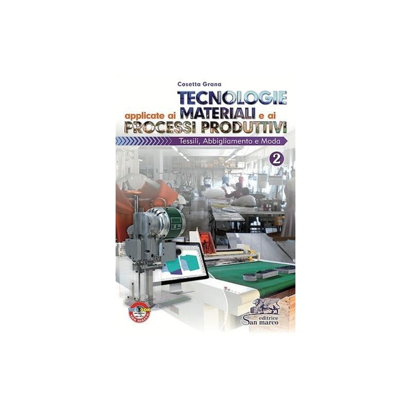 TECNOLOGIE APPLICATE AI MATERIALI TESSILI 2 - ISBN: 9788884882585