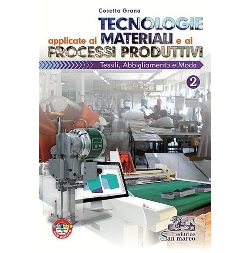 TECNOLOGIE APPLICATE AI MATERIALI TESSILI 2 - ISBN: 9788884882585