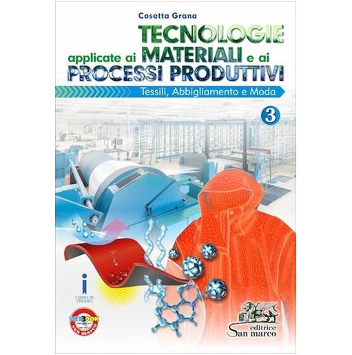 TECNOLOGIE APPLICATE AI MATERIALI TESSILI 3 - ISBN: 9788884882745