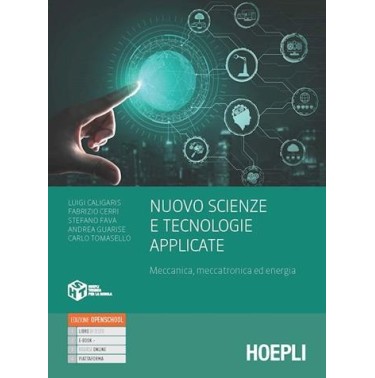 NUOVO SCIENZE E TECNOLOGIE APPLICATE MECCANICA, MECCATRONICA ED ENERGI - ISBN: 9788836003280