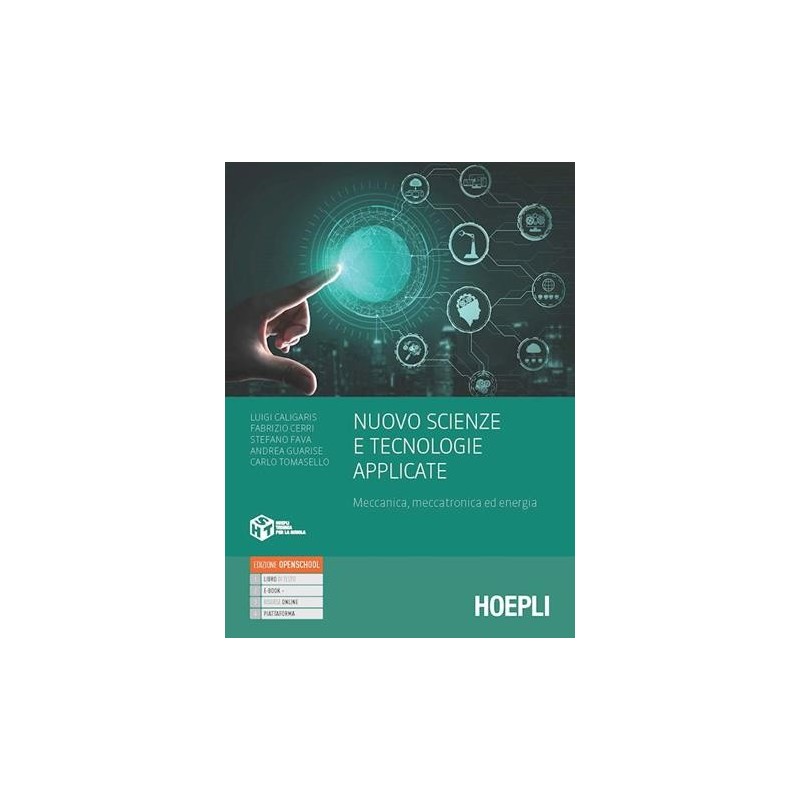 NUOVO SCIENZE E TECNOLOGIE APPLICATE MECCANICA, MECCATRONICA ED ENERGI - ISBN: 9788836003280