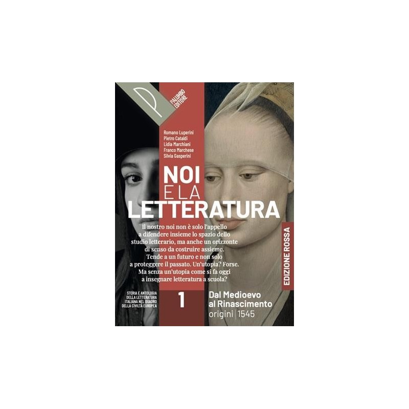 NOI E LA LETTERATURA ED. ROSSA VOL. 1 COMPLETO (COMMEDIA DIGIT) + ALFA - ISBN: 9788868898809