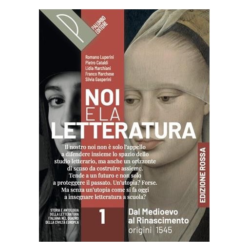 NOI E LA LETTERATURA ED. ROSSA VOL. 1 COMPLETO (COMMEDIA DIGIT) + ALFA - ISBN: 9788868898809