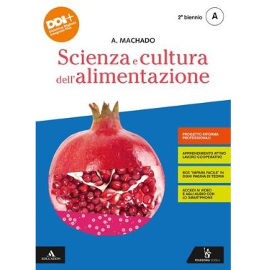 SCIENZA E CULTURA DELL'ALIMENTAZIONE VOL. A + B