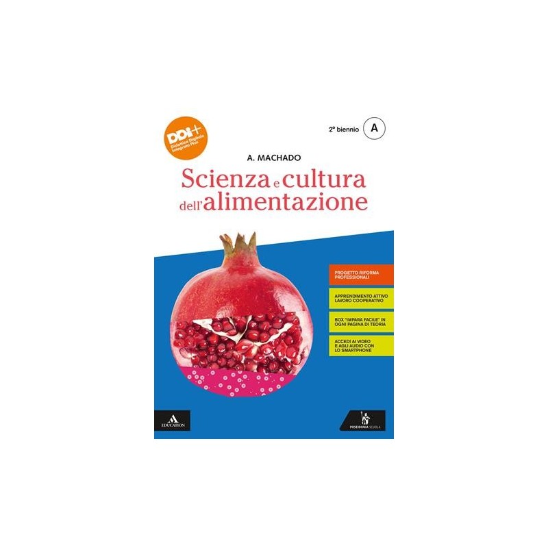 SCIENZA E CULTURA DELL'ALIMENTAZIONE VOL. A + B