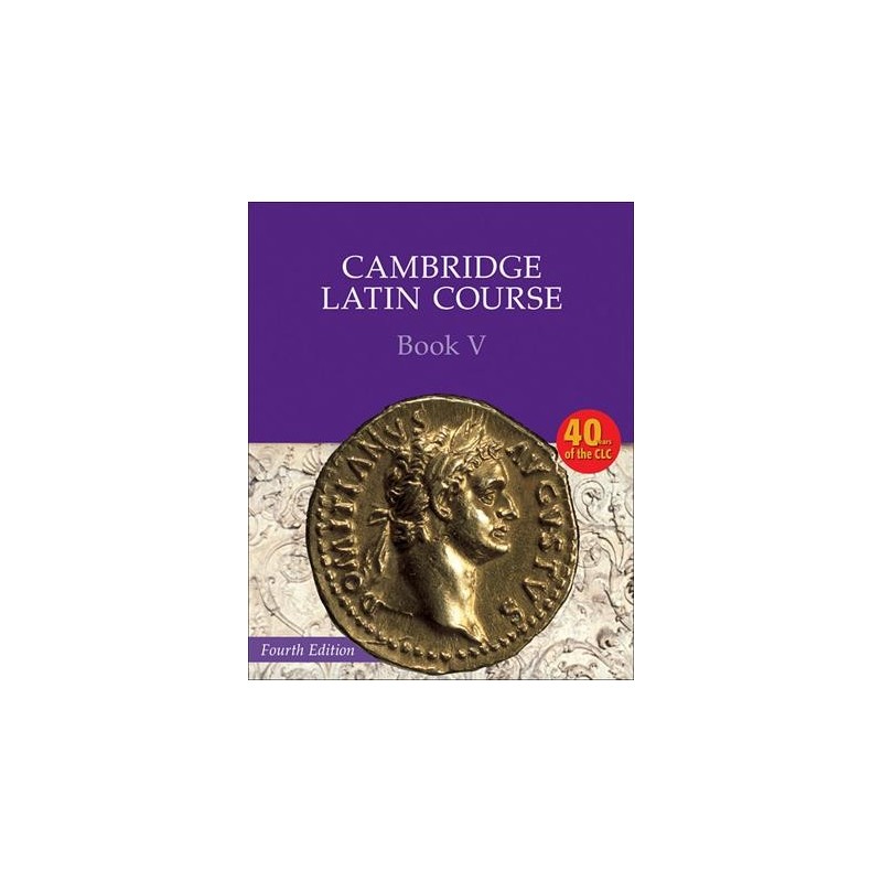 CAMBRIDGE LATIN COURSE SB V - ISBN: 9780521797924