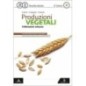 PRODUZIONI VEGETALI (2016) B - ISBN: 9788848261746