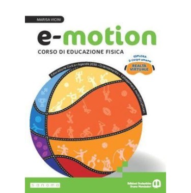 E-MOTION - CORSO DI EDUCAZIONE FISICA - ISBN: 9791221600957