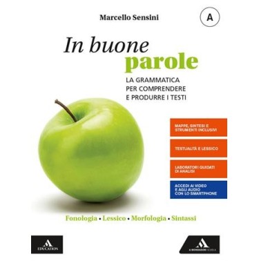 IN BUONE PAROLE VOL. A + B + QUADERNO + PROVA SCRITTA DI ITALIANO - ISBN: 9788824778695