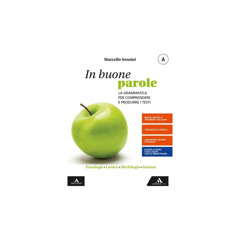 IN BUONE PAROLE VOL. A + B + QUADERNO + PROVA SCRITTA DI ITALIANO - ISBN: 9788824778695