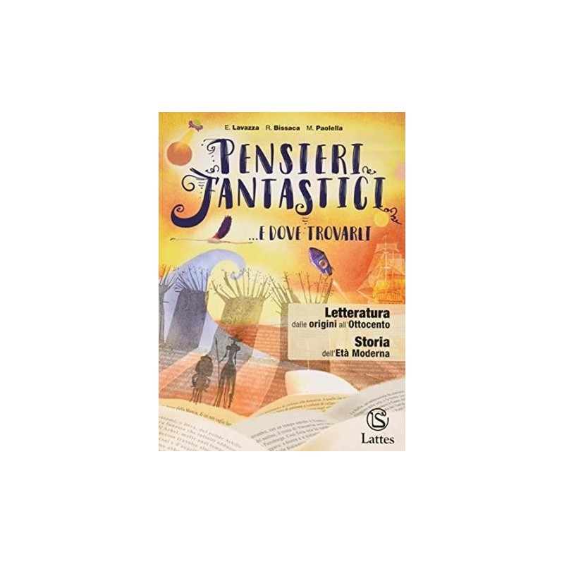 PENSIERI FANTASTICI. E DOVE TROVARLI LETTERATURA DALLE ORIGINI ALL'800 - ISBN: 9788869174339