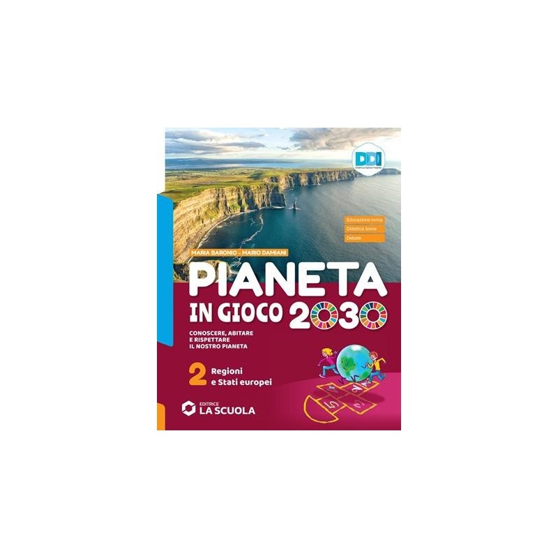 PIANETA IN GIOCO 2030 - VOLUME 2 + ATLANTE 2 ED. AL. - ISBN: 9788835054825