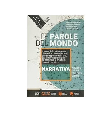 LE PAROLE DEL MONDO - NARRATIVA + LE PAROLE DEL MITO - ISBN: 9788868896348