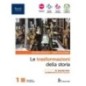 TRASFORMAZ STORIA 1 VOL + FASC SET - ISBN: 9788830220171