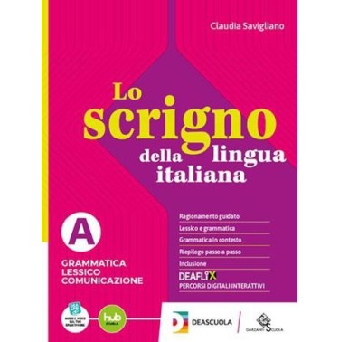 LO SCRIGNO DELLA LINGUA ITALIANA VOL. A + B + EB - ISBN: 9791254550809