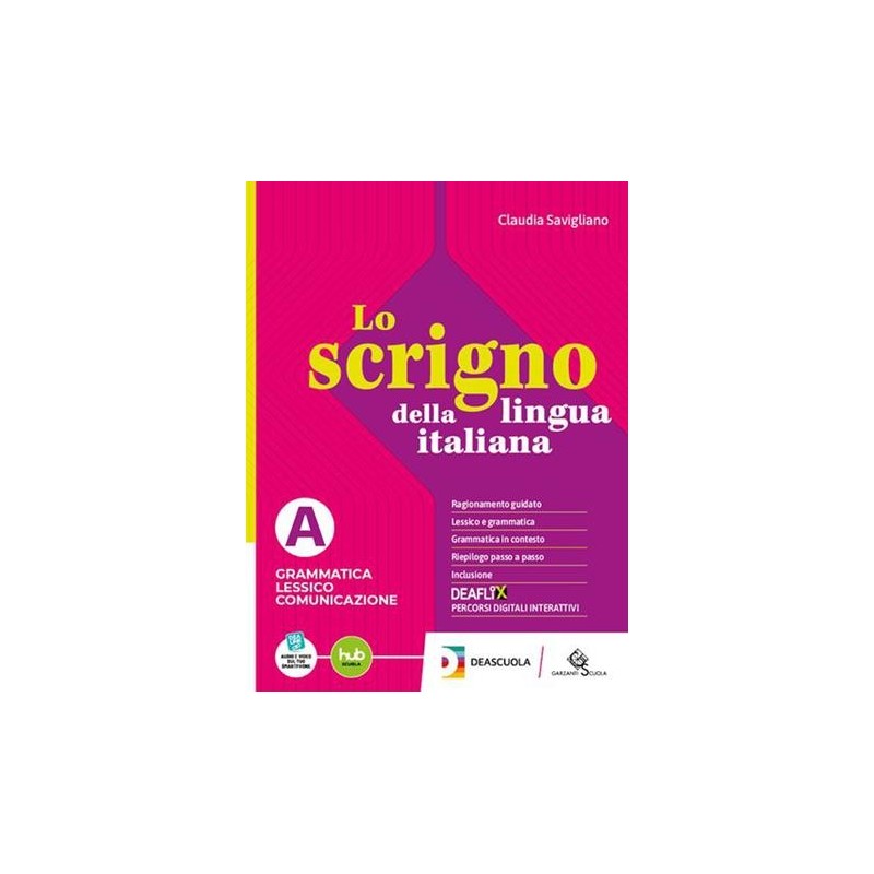 LO SCRIGNO DELLA LINGUA ITALIANA VOL. A + B + EB - ISBN: 9791254550809
