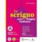 LO SCRIGNO DELLA LINGUA ITALIANA VOL. A + B + EB - ISBN: 9791254550809