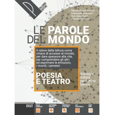 LE PAROLE DEL MONDO - POESIA E TEATRO + LETT. ORIGINI - ISBN: 9788868896393