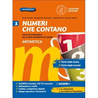 NUMERI CHE CONTANO ARITMETICA 1 + GEOMETRIA 1 + TAVOLE E FORMULE - ISBN: 9788858337301