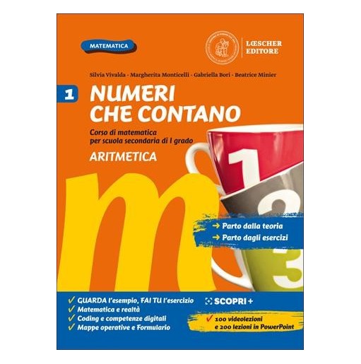 NUMERI CHE CONTANO ARITMETICA 1 + GEOMETRIA 1 + TAVOLE E FORMULE - ISBN: 9788858337301
