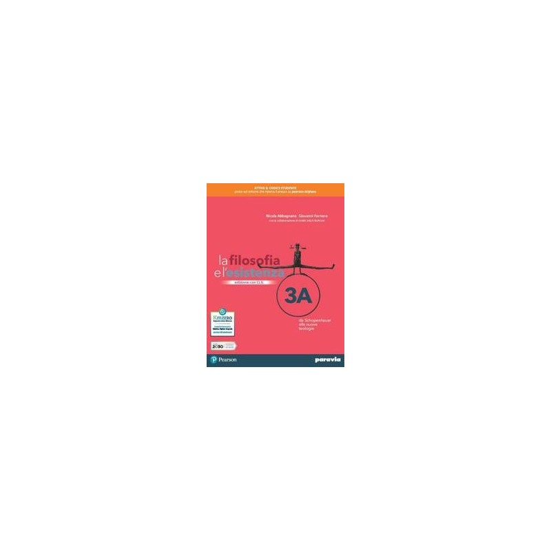 LA FILOSOFIA E L'ESISTENZA 3 EDIZIONE CON CLIL - ISBN: 9788839537577