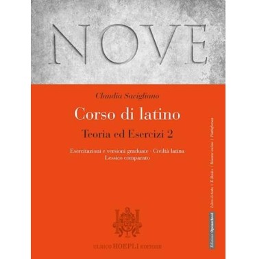 NOVE CORSO DI LATINO TEORIA ED ESERCIZI 2 - ISBN: 9788820388850