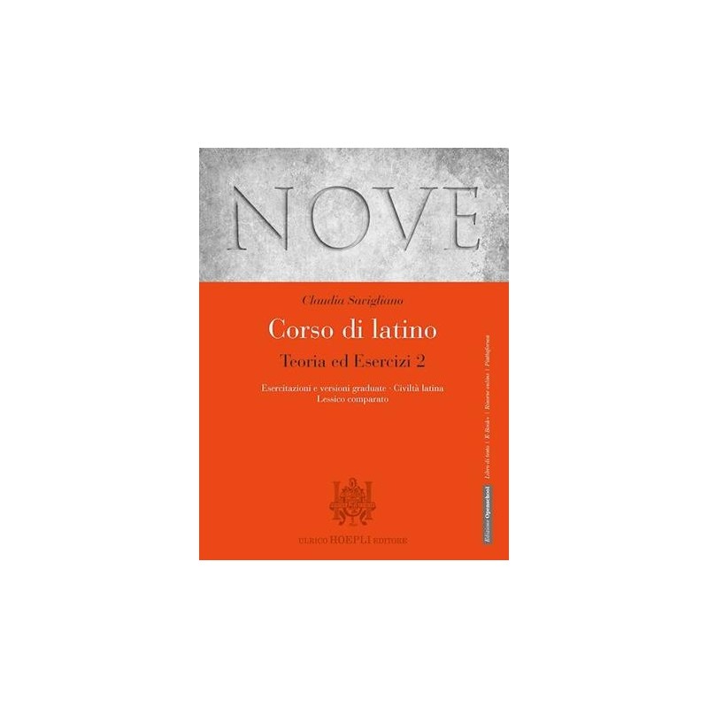 NOVE CORSO DI LATINO TEORIA ED ESERCIZI 2 - ISBN: 9788820388850
