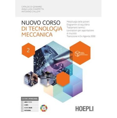 NUOVO CORSO DI TECNOLOGIA MECCANICA 2 - ISBN: 9788836015252