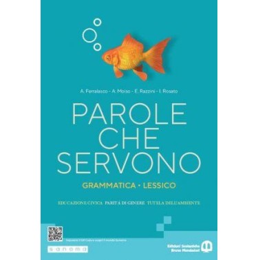 PAROLE CHE SERVONO