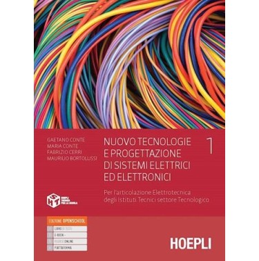 NUOVO TECNOLOGIE E PROGETTAZIONE DI SISTEMI ELETTRICI ED ELETTRONICI 1 - ISBN: 9788836007929