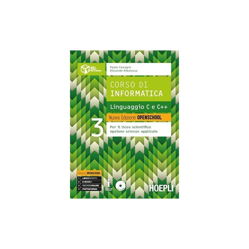 CORSO DI INFORMATICA. LINGUAGGIO C E C++ . EDIZ. OPENSCHOOL. - ISBN: 9788820378387