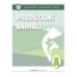 PRODUZIONI ANIMALI 1 - ISBN: 9788837914356