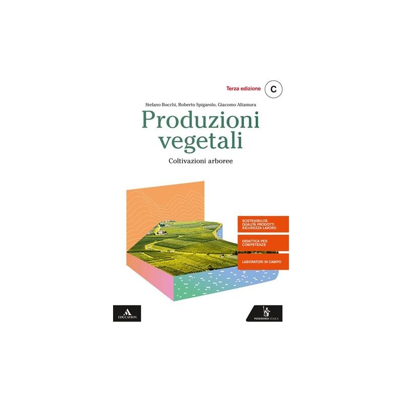 PRODUZIONI VEGETALI VOL. C COLTIVAZIONI ARBOREE - ISBN: 9788848265102
