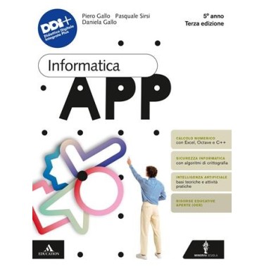 INFORMATICA APP 2024 5 ANNO - ISBN: 9788829864409