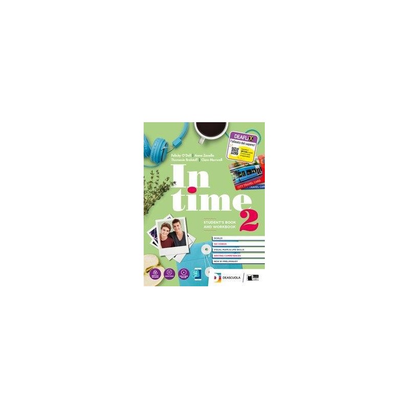 IN TIME STUDENT'S BOOK & WORKBOOK 2 + TAVOLA DEI VERBI - ISBN: 9788853018786
